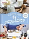 Le grand livre de la yaourtière spécial multidélices - Amandine Bernardi - 9782036010239