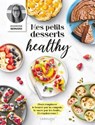 Mes petits desserts healthy - Amandine Bernardi - 9782036014749