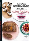 Gâteaux gourmands et faciles avec cake factory - Juliette Lalbaltry - 9782036025202