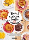 Bowl cakes healthy vs cocooning - Marie-Élodie Pape - 9782036025356