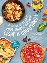 A la fin de ce livre vous saurez cuisiner light et gourmand - Elisabeth Guédes - 9782036043244