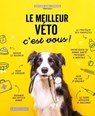 Le meilleur véto c'est vous ! - Jean Cuvelier - 9782036044746