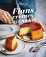 Flans, crèmes et riz au lait - Séverine Augé - 9782036052666