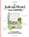 Un balcon fleuri toute l'année - Serge Schall - 9782036061958