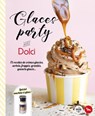 Glaces party avec Dolci - Bérengère Abraham - 9782036080584