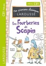 Mes premiers classiques LAROUSSE - Les Fourberies de Scapin d'après Molière- CE1 - Molière 1622-1673 - 9782036085329