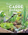 Débuter un carré potager - Catherine Delvaux - 9782036090606