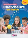 Chercheurs en herbe CM 2018 - Martine Sache - 9782047335543