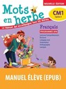 Mots en Herbe CM1 - Armelle Vautrot ; Danièle Adad ; Laurence Pineau - 9782047385814