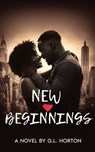 New Beginnings - G. L. Horton ; Glenda Horton - 9782051306850