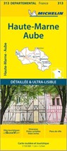 Aube Haute-Marne - Michelin Local Map 313 -  - 9782067202153