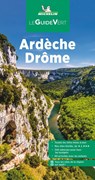 Michelin Le Guide Vert Ardeche Drome -  - 9782067253421