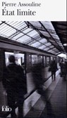 Etat limite - Pierre Assouline - 9782070305254
