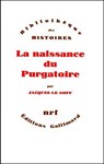 Naissance Du Purgatoire - LE,  Goff, Jacques - 9782070326440