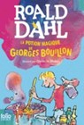 La potion magique de Georges Bouillon - Roald Dahl - 9782070601608