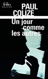Un jour comme les autres - Paul Colize - 9782072853616