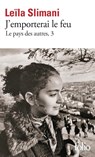 J'emporterai le feu - Leïla Slimani - 9782073133816
