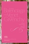 Cristóbal Balenciaga, Philippe Venet, Hubert de Givenchy - Christiane de Nicolay-Mazery ; Hubert de Givenchy - 9782080301673