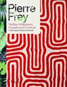 Pierre Frey: Textiles, Wallpapers, Carpets, and Furniture - Patrick Frey ; Alain Stella - 9782080421999