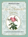 Marie-Antoinette's Garden - Elisabeth de Feydeau - 9782080482433