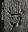 Brassai: Graffiti - BrassaÃ¯ - 9782080491152