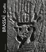 Brassai: Graffiti -  - 9782080491152