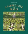 A Garden Tour of France - Stephane Marie - 9782080498120