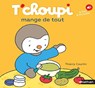 T'choupi mange de tout - Thierry Courtin - 9782092491645