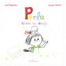 Perla casse des oeufs - Album - Dès 3 ans - Susie Morgenstern - 9782092493748
