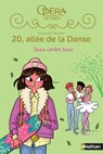 20, allée de la danse - Seule contre tous saison 2, tome 3 - Opéra de Paris- Dès 8 ans - Elizabeth Barféty - 9782092496138