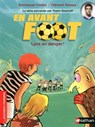 En avant foot : Lynx en danger ! EPUB - Emmanuel Trédez - 9782092548097