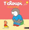 TCHOUPI VA SUR LE POT - Thierry Courtin - 9782092570852