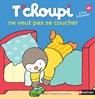 T'choupi ne veut pas se coucher - Thierry Courtin - 9782092570890