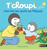 T'choupi - Thierry Courtin - 9782092574287