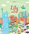 Lily en reportage - Peggy Nille - 9782092577639