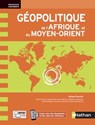 Géopolitique de l'Afrique et du Moyen-Orient - EPUB - Jeanne-Marie Amat-Roze ; Marcel Bazin ; Brigitte Dumortier ; Geraud Magrin ; Olivier Sanmartin ; Roland Pourtier ; Roman Stadnicki - 9782095014858