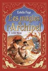 Les magies de l'archipel T2: La Cité Mirage - Estelle Faye - 9782095017880