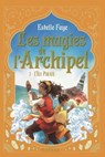 Les magies de l'archipel T3: L'île pirate - Estelle Faye - 9782095017903