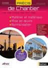 Précis de Chantier - AFNOR - EPUB - Dominique Didier ; Noël Girard ; Michel Le Brazidec ; Patrick Nataf ; René Pralat ; Joël Thiesset ; Jean Pierre Trotignon - 9782095024246