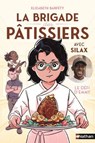 La brigade des pâtissiers - Le défi d'Emmy (tome 1) - à partir de 8 ans - Elizabeth Barféty ; Silax - 9782095043971