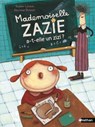 Mademoiselle Zazie a-t-elle un zizi ? - Thierry Lenain - 9782095062194