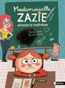 Mademoiselle Zazie déteste la maîtresse - Roman Vivre Ensemble - De 7 à 11 ans - Thierry Lenain - 9782095062224
