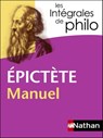 Epictète - Les Intégrales de philo - manuel - Christian Roche ; Jean-Jacques Barrère ; Epictète - 9782098140172