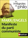 Manifeste du parti communiste -Marx/Engels - Intégrales de philo - Christian Roche ; Jean-Jacques Barrère ; Friedrich Engels ; Karl Marx - 9782098140301