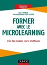 Former avec le Microlearning - Pierre Mongin ; Marco Bertolini ; Félix Levious - 9782100787746