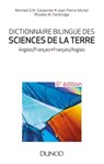 Dictionnaire bilingue des sciences de la Terre - 6e éd. - Jean-Pierre Michel ; Michael S.N. Carpenter ; Rhodes W. Fairbridge - 9782100794485