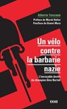 Un vélo contre la barbarie nazie - Alberto Toscano - 9782100803804