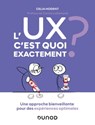 L'UX, c'est quoi exactement ? - Celia Hodent - 9782100845156