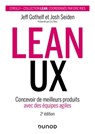 Lean UX - 2e éd. - Jeff Gothelf ; Josh Seiden - 9782100849147
