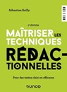 Maîtriser les techniques rédactionnelles - 2e éd. - Sébastien Bailly - 9782100860463
